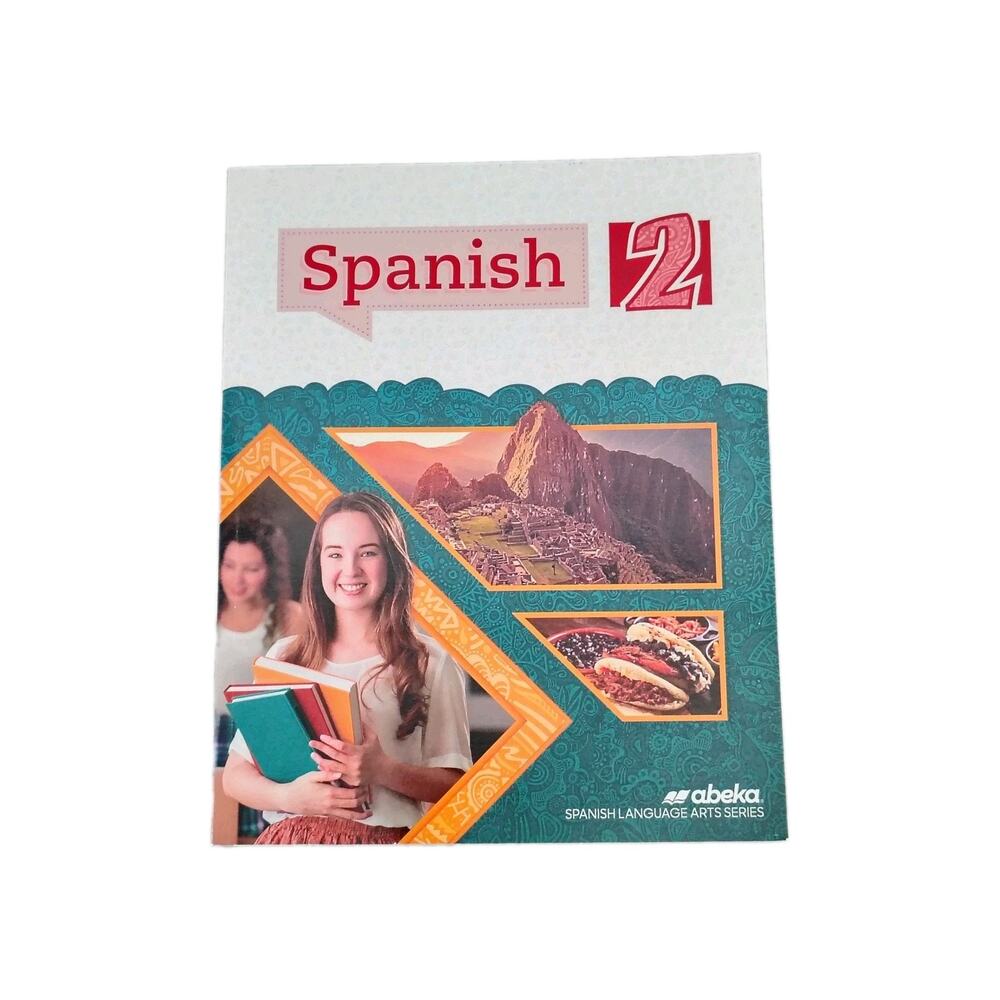 Abeka Spanish Language 2 Student Textbook Workbook Homeschool Curriculum Teach